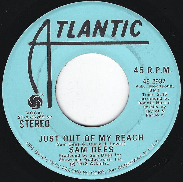Sam Dees : Just Out Of My Reach (7", Mono, Promo, SP )