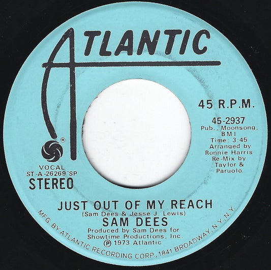 Sam Dees : Just Out Of My Reach (7", Mono, Promo, SP )