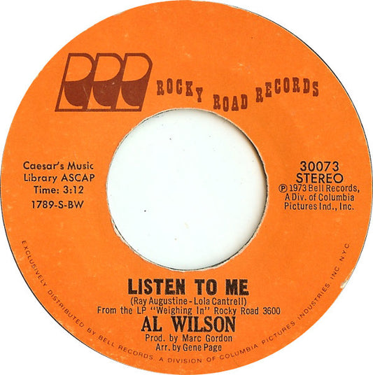 Al Wilson : Show And Tell / Listen To Me (7", Single, Styrene, Bes)