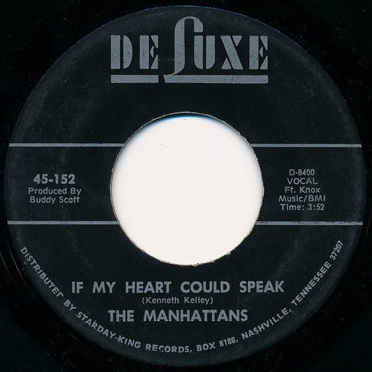 Manhattans : Do You Ever / If My Heart Could Speak (7")