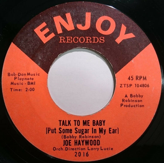 Joe Haywood : When You Look In The Mirror (You're Looking At The One I Love) / Talk To Me Baby (Put Some Sugar In My Ear) (7", Styrene)