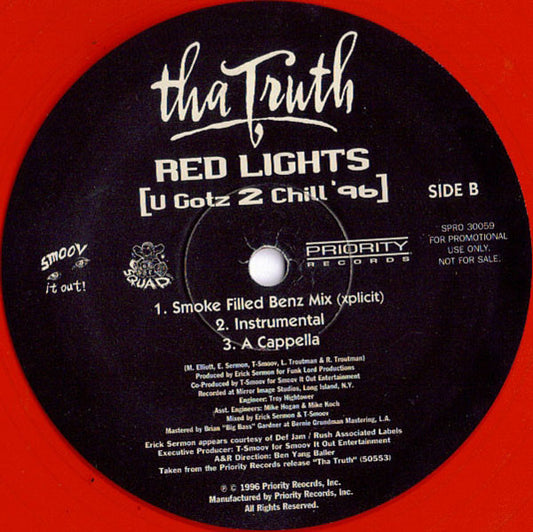 Tha Truth* : Red Lights (U Gotz 2 Chill '96) (12", Promo, Red)