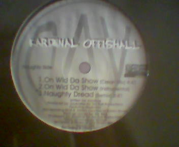 Kardinal Offishall : Naughty Dread / On Wid Da Show (12")