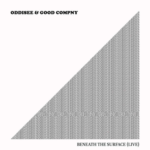 Oddisee & Good Compny : Beneath the Surface (Live) (LP, Album, Ice)