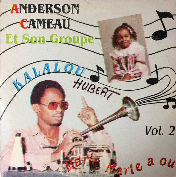 Anderson Cameau Et Son Groupe Kalalou : Kalalou Vol.2 - Marie, Marie A Ou (LP, Album)