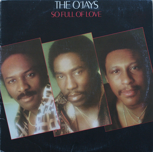 The O'Jays : So Full Of Love (LP, Album)
