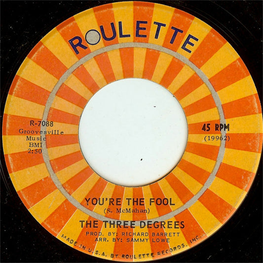 The Three Degrees : I Do Take You / You're The Fool (7", Single)