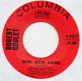 Robert Goulet : Didn't We / Bon Soir Dame (7")