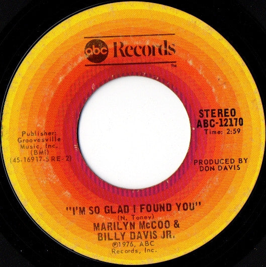 Marilyn McCoo & Billy Davis Jr. : I Hope We Get To Love In Time / I'm So Glad I Found You (7")