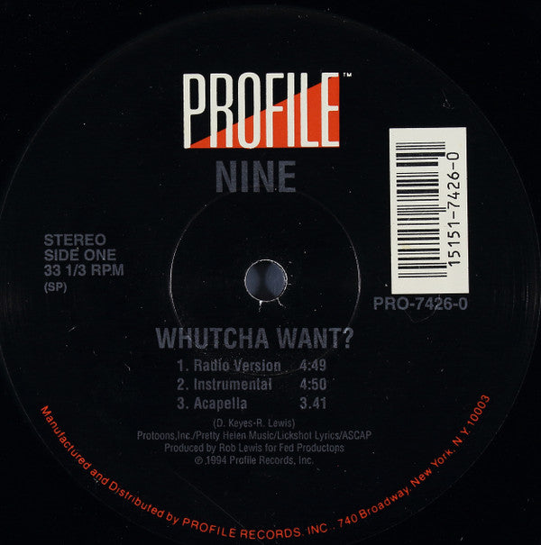 Nine : Whutcha Want? (12")