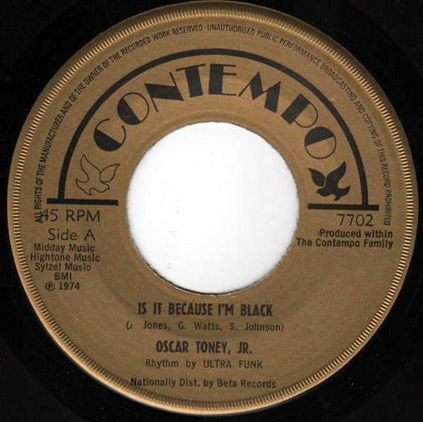 Oscar Toney Jr. : Is It Because I'm Black (7")