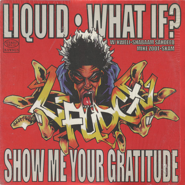 L-Fudge : Liquid / What If? / Show Me Your Gratitude (12")