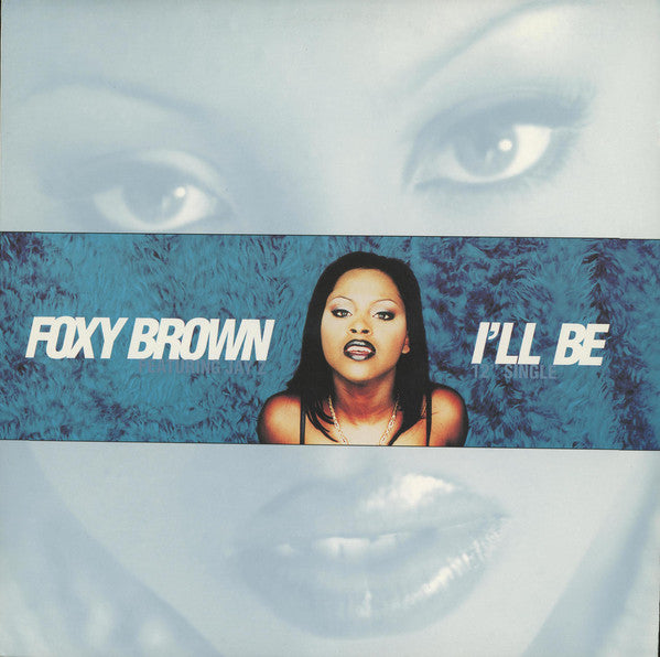 Foxy Brown : I'll Be (12", Single)
