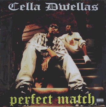 Cella Dwellas : Perfect Match (12")