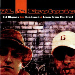 7L & Esoteric : Def Rhymes / Headswell / Learn From The Druid (12")