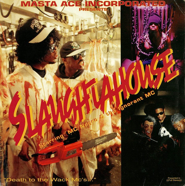 Masta Ace Incorporated Starring: MC Negro & The Ignorant MC : Slaughtahouse (12", Maxi)