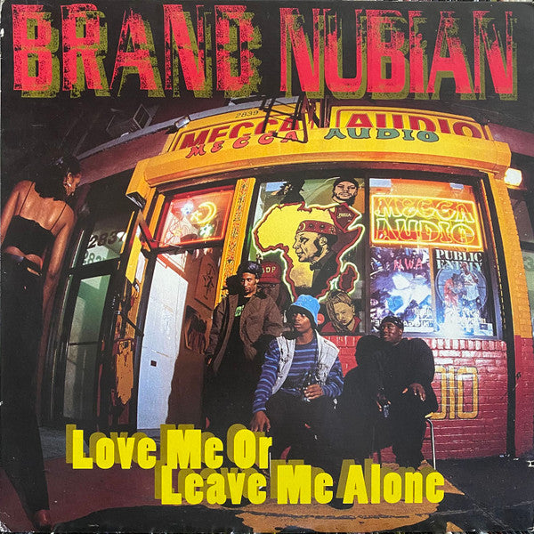 Brand Nubian : Love Me Or Leave Me Alone (12")