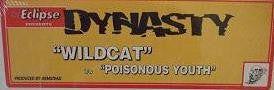 Dynasty (4) : Wildcat (12")