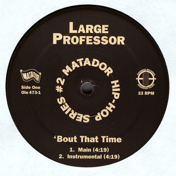 Large Professor : 'Bout That Time (12")