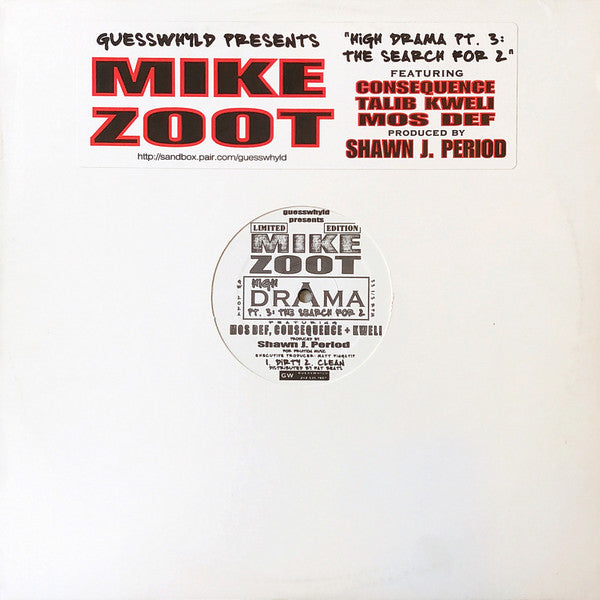 Mike Zoot Featuring Consequence (2), Talib Kweli, Mos Def : High Drama, Pt. 3: The Search For 2 (12", Ltd)