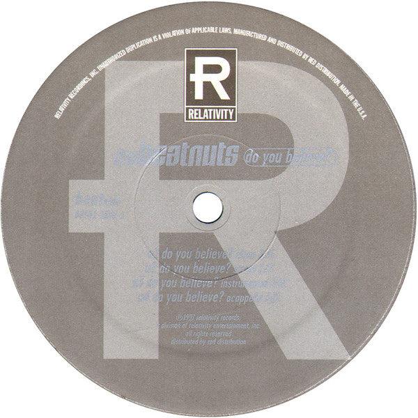 The Beatnuts : Do You Believe? / Give Me Tha Ass (12")