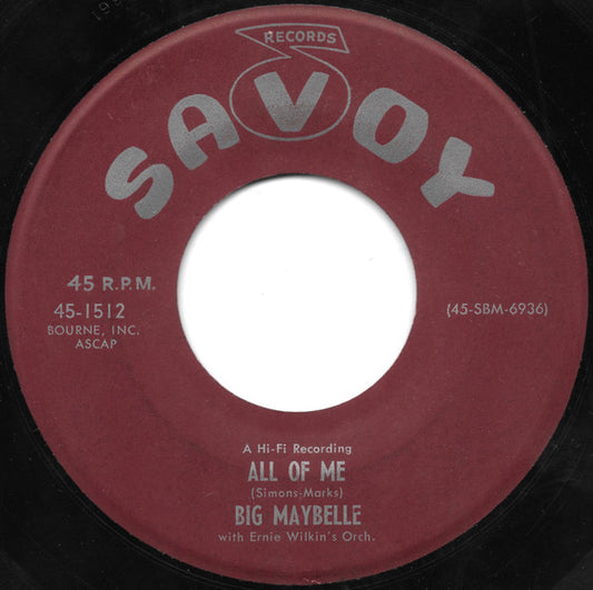 Big Maybelle : All Of Me / I Don't Want To Cry (7", Single)