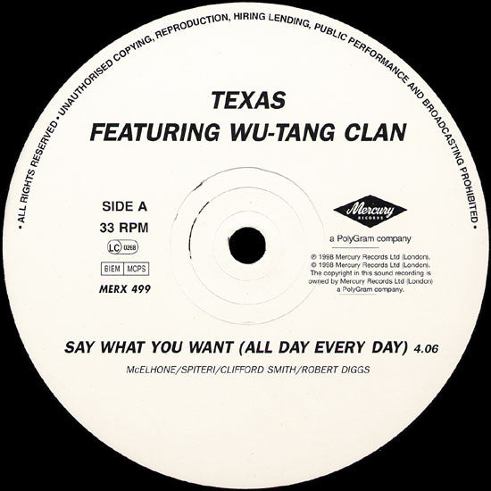 Texas Featuring Wu-Tang Clan : Say What You Want (All Day, Every Day) (12", Single)