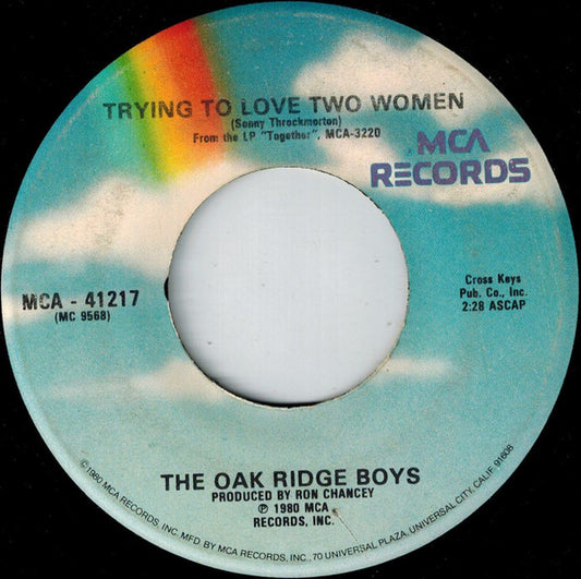 The Oak Ridge Boys : Trying To Love Two Women (7", Single)