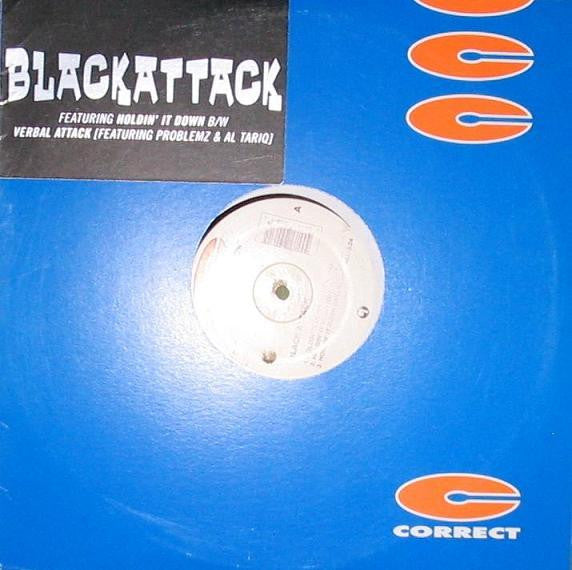 Black Attack : Holdin' It Down / Verbal Attack (12")