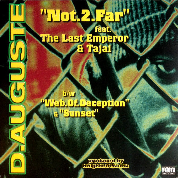 D AUGUSTE : Not.2.Far / Web.Of.Deception / Sunset (12")