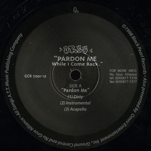 Dres : Pardon Me While I Come Back (12")