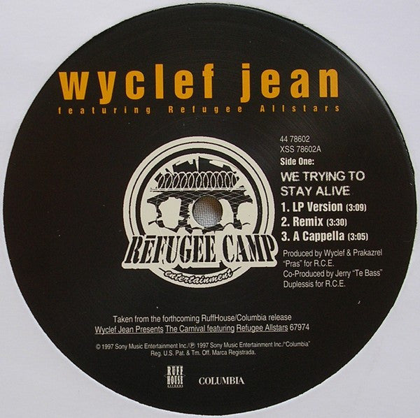 Wyclef Jean Featuring Refugee Allstars* : We Trying To Stay Alive (12")