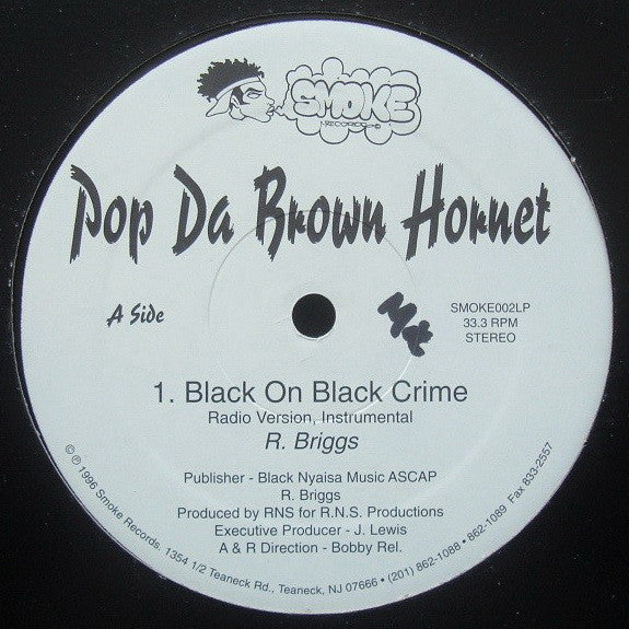 Pop Da Brown Hornet : Black On Black Crime (12")