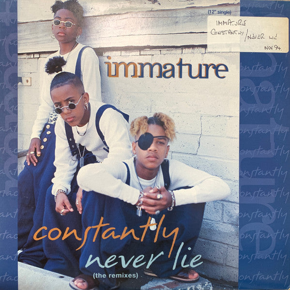 Immature : Constantly / Never Lie (The Remixes) (12")