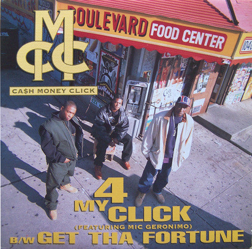 Ca$h Money Click : 4 My Click / Get Tha Fortune (12")