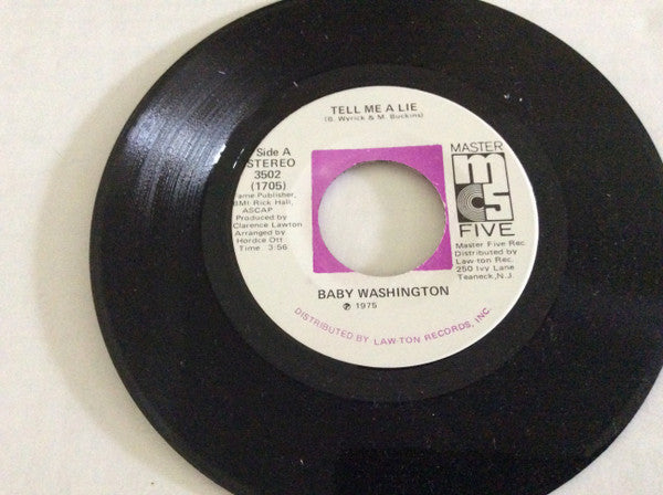 Baby Washington : Tell Me A Lie / I've Got To Break Away (7", Single)