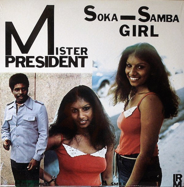 Mister President : Soka Samba Girl (LP)