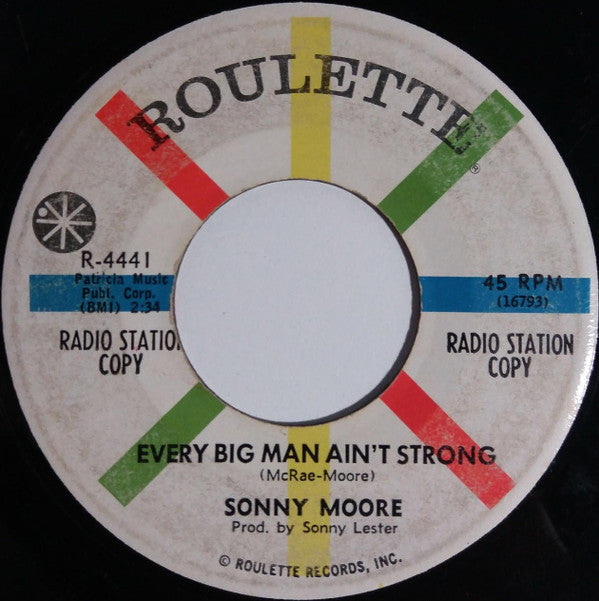 Sonny Moore (2) : Every Big Man Ain't Strong / Bloodshed In Tombstone (7", Single, Promo)