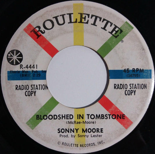 Sonny Moore (2) : Every Big Man Ain't Strong / Bloodshed In Tombstone (7", Single, Promo)