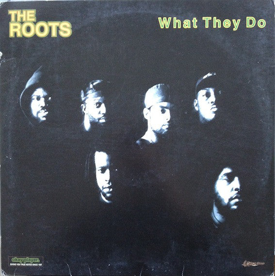 The Roots : What They Do (12", Promo)