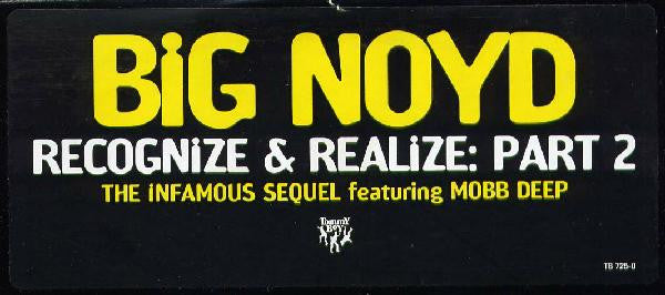 Big Noyd Featuring Mobb Deep : Recognize & Realize: Part 2 (12")