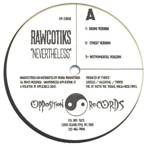 Rawcotiks : Nevertheless / Real Heads (12")