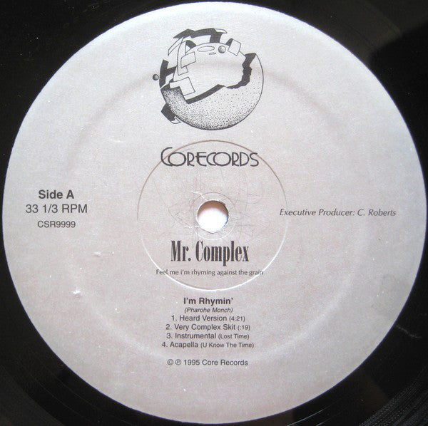 Mr. Complex : I'm Rhymin' / Against The Grain / Feel Me (12")
