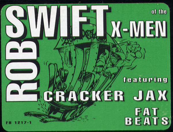Rob Swift Featuring Cracker Jax : Sly Rhymes / Nickel And Dime (12")
