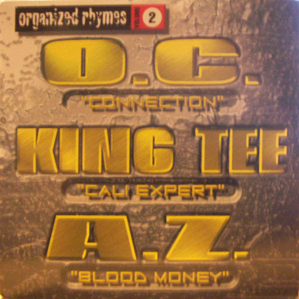 O.C. / King Tee / AZ : Organized Rhymes Volume 2 (12")