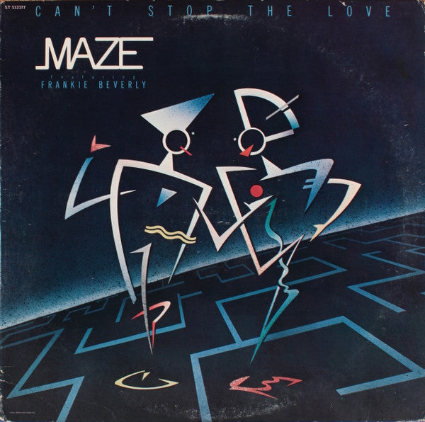 Maze Featuring Frankie Beverly : Can't Stop The Love (LP, Album, Club)