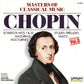 Frédéric Chopin : Masters Of Classical Music, Vol.8: Chopin (CD, Comp)