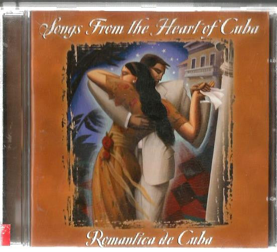 Various : Songs From The Heart Of Cuba / Romantica De Cuba  (HDCD, Album)