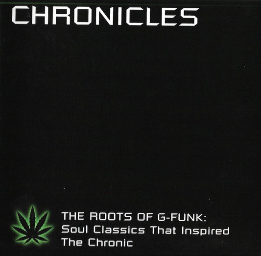 Various : Chronicles: Roots of G Funk, Soul Classics That Inspired The Chronic (CD, Comp)