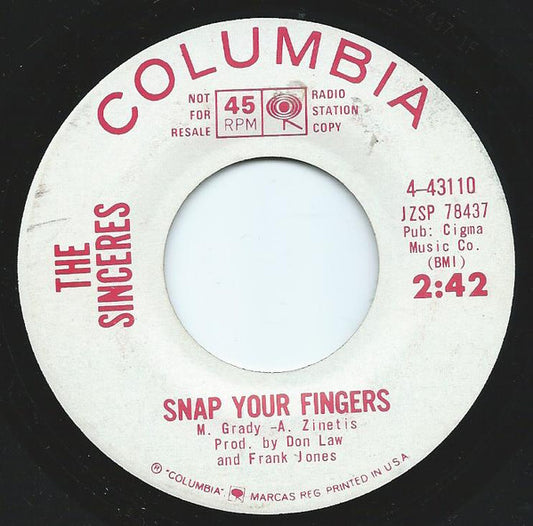 The Sinceres (3) : Snap Your Fingers / Sincerely (7", Promo)